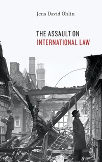 Abbildung von: The Assault on International Law - Oxford University Press Inc