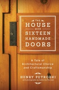 Cover: The House with Sixteen Handmade Doors - W. W. Norton & Company