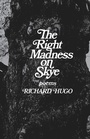 Cover: The Right Madness on Skye - W. W. Norton & Company