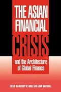 Cover: The Asian Financial Crisis and the Architecture of Global Finance - Cambridge University Press