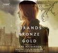 Cover: Strands of Bronze and Gold - Listening Library