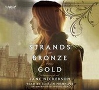 Enlarge image Cover: Strands of Bronze and Gold - Listening Library