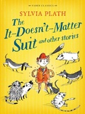 Cover: The It Doesn't Matter Suit and Other Stories - Faber & Faber