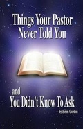 Cover: Things Your Pastor Never Told You - Clearly Written
