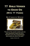 Cover: 77 Bible Verses to Grow On - Paul or Carolyn Wilde
