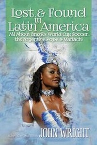 Abbildung von: Lost & Found in Latin America - Rainy City Publishing