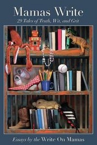 Enlarge image Cover: Mamas Write - Bittersweet Press