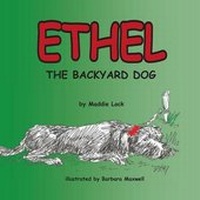Enlarge image Cover: Ethel the Backyard Dog - S&s Publishing