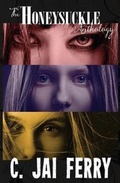 Cover: The Honeysuckle Anthology - Inkwell International