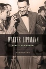Cover: Walter Lippmann - Harvard University Press