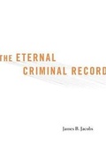 Bild: The Eternal Criminal Record - Harvard University Press
