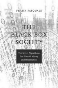 Abbildung von: The Black Box Society - Harvard University Press