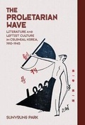 Cover: The Proletarian Wave - Harvard University, Asia Center