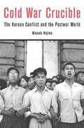 Cover: Cold War Crucible - Harvard University Press