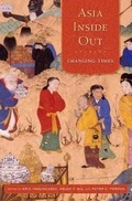 Cover: Asia Inside Out: 1 - Harvard University Press