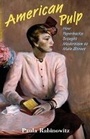 Cover: American Pulp - Princeton University Press
