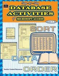 Abbildung von: Step-By-Step Database Activities for Microsoft Access - TEACHER CREATED RESOURCES