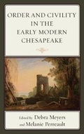 Cover: Order and Civility in the Early Modern Chesapeake - Lexington Books