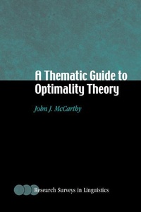 Enlarge image Cover: A Thematic Guide to Optimality Theory - Cambridge University Press