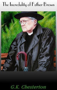 Abbildung von: The Incredulity of Father Brown - Blackstone Audiobooks