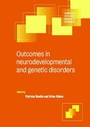 Cover: Outcomes in Neurodevelopmental and Genetic Disorders - Cambridge University Press