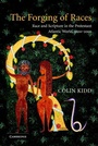 Cover: The Forging of Races - Cambridge University Press