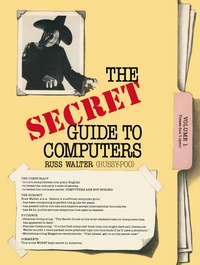 Enlarge image Cover: The Secret Guide to Computers - Birkhäuser