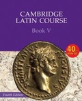 Cover: Cambridge Latin Course Book 5 Student's Book 4th Edition - Cambridge University Press
