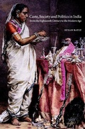 Cover: Caste, Society and Politics in India from the Eighteenth Century to the Modern Age - Cambridge University Press