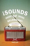 Cover: Sounds of Belonging - New York University Press