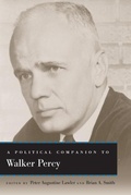 Cover: A Political Companion to Walker Percy - The University Press of Kentucky
