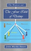 Cover: The Four Idols of Destiny - Blythe Smart Publications