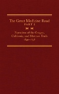 Cover: The Great Medicine Road, Part 1 - Arthur H. Clark Company