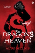 Cover: The Dragons of Heaven - Angry Robot