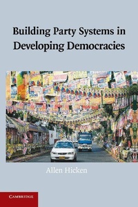 Enlarge image Cover: Building Party Systems in Developing Democracies - Cambridge University Press