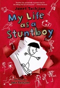 Cover: My Life as a Stuntboy - St Martin's Press