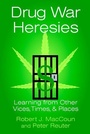 Cover: Drug War Heresies - Cambridge University Press