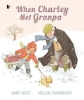 Cover: When Charley Met Granpa - Walker Books Ltd