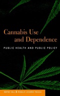 Cover: Cannabis Use and Dependence - Cambridge University Press