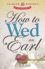 Cover: How to Wed an Earl - Crimson Books