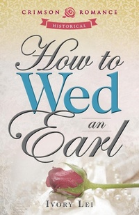 Enlarge image Cover: How to Wed an Earl - Crimson Books