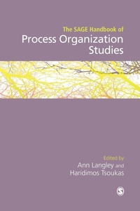 Enlarge image Cover: The SAGE Handbook of Process Organization Studies - SAGE Publications Ltd