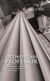 Enlarge image Cover: Second-Class Professor - AUTHORHOUSE