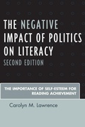 Cover: The Negative Impact of Politics on Literacy - Rowman & Littlefield Publishers