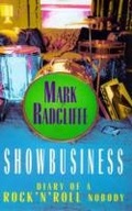 Cover: Showbusiness - The Diary of a Rock 'n' Roll Nobody - Two Roads