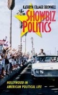 Cover: Showbiz Politics - The University of North Carolina Press