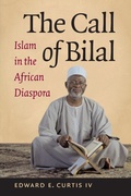 Cover: The Call of Bilal - The University of North Carolina Press