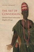 Cover: The Art of Conversion - The University of North Carolina Press