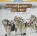 Cover: Alaskan Iditarod Adventure - PowerKids Press