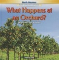 Cover: What Happens at an Orchard? - PowerKids Press